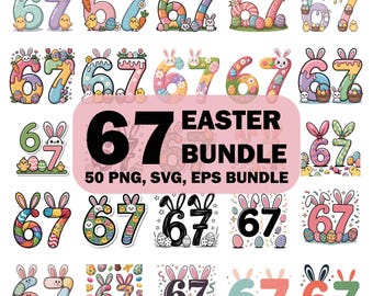 Happy Easter Day 67 Bunny PNG SVG EPS, Six Seven Easter Day, 67 Easter Egg Png, Six Seven Bunny Png, 67 Easter, Kids Easter Design