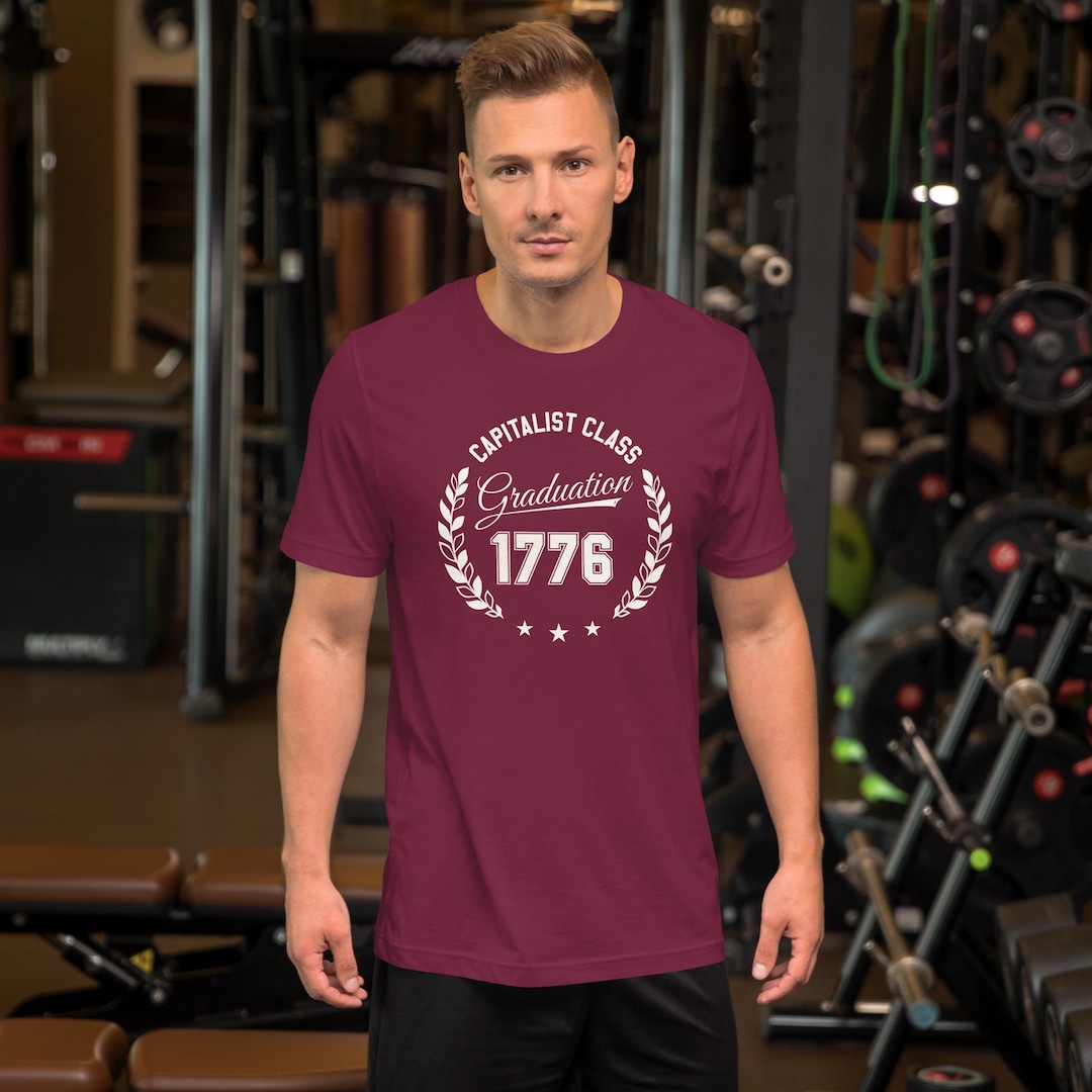 Capitalist Class 1776 Graduation T-shirt, American Economic Heritage ...