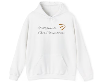 Faithfulness Over Compromise Hoodie | Unisex Heavy Blend Pullover, Casual Comfort