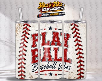 Play Ball Baseball Tumbler Wrap PNG | Baseball Vibes Sublimation Design | 20oz & 30oz Skinny Tumbler | Game Day Digital Download