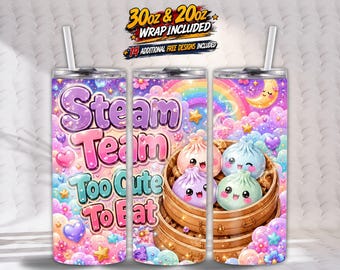 Steam Team Zu süß, um Tumbler Wrap PNG, Kawaii Dumpling Squishy zu essen, 20 Unze 30 Unze Skinny Tumbler Sublimation, süße Lebensmittelverpackung