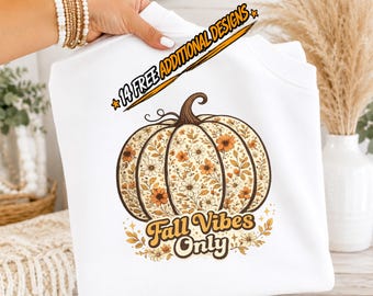 Fall Vibes Only PNG, Floral Pumpkin PNG, Autumn Sublimation Design, Boho Fall Decor, Thanksgiving PNG, Digital Download