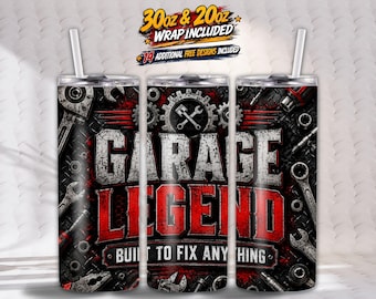 Garage Legend Tumbler Wrap PNG | Built To Fix Anything Mechanic Dad Tumbler | 20oz & 30oz Sublimation Design | Father's Day Digital Download