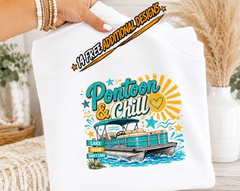Pontoon & Chill PNG, Lake Hair Don't Care, Lake Life Sublimation Design, Summer Boat PNG, Funny Vacation Shirt, Digital Download