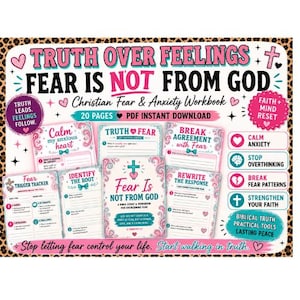 May include: A Christian Fear & Anxiety Workbook with the text "Truth Over Feelings, Fear Is Not From God." The workbook includes pages with titles like "Calm My Anxious Heart" and "Fear Trigger Tracker." The cover has a pink and white design.