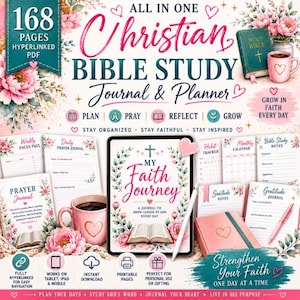 May include: A digital Christian Bible study journal and planner featuring 168 hyperlinked pages. The design includes floral accents, a pink mug with a heart, a tablet displaying the cover titled My Faith Journey, and various page layouts.