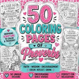 May include: A collection of 50 coloring pages of Proverbs, featuring unique designs and encouraging Bible verses. The cover art is in pink and teal, with the words "50 Coloring Pages of Proverbs". The pages are perfect for relaxation.