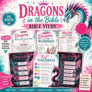 May include: A digital Bible study guide titled Dragons in the Bible featuring pink and teal watercolor graphics, a dragon illustration, and multiple pages including Lesson 1, Lesson 4, a dragon timeline, key takeaways, and reflection questions.