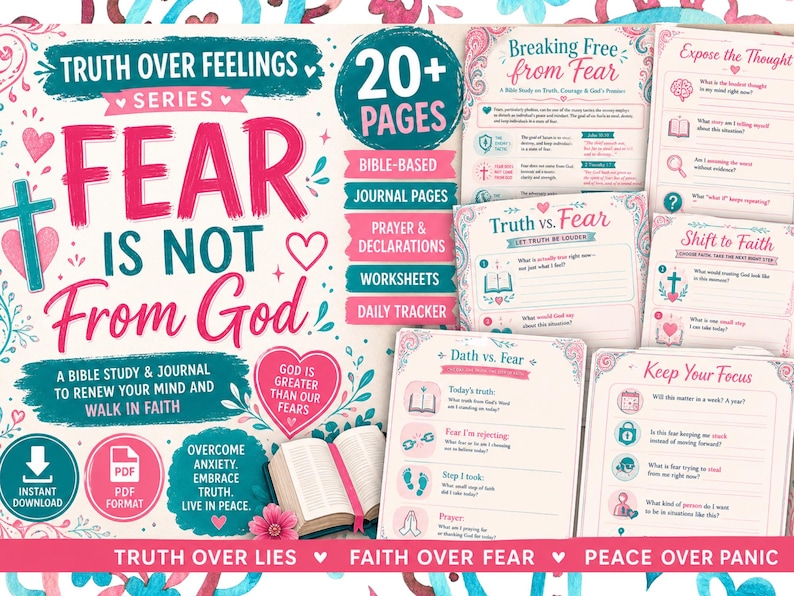 May include: A digital Bible study and journal with the title "Fear Is Not From God." The design features pink and teal accents, with the text "Truth Over Feelings" and "20+ Pages." Includes journal pages, worksheets, and a daily tracker.