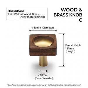 May include: A square walnut wood and brass alloy knob with a circular brass centre inlay. Text includes WOOD & BRASS KNOB C, MATERIALS: Solid Walnut Wood, Brass Alloy, and dimensions: 30mm diameter, 31mm overall height, and 10mm base diameter.