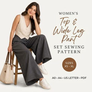 May include: A sewing pattern for a top and wide leg pant set. The text reads: WOMEN'S Top & Wide Leg Pant SET SEWING PATTERN SIZES XS - XL A0 • A4 • US LETTER • PDF. The design features a sleeveless button-front vest and loose trousers.