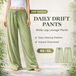 Puede incluir: Pantalones de salón de pierna ancha verde claro con cintura con cordón. La imagen incluye el texto "DAILY DRIFT PANTS" y "Easy Sewing Pattern". Los pantalones están disponibles en tallas XS-XL. La imagen también muestra un patrón PDF.