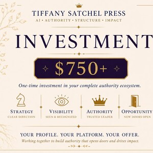 以下が含まれることがあります： 「INVESTMENT」と「$750+」の文字が入ったクリーム色のグラフィック。画像には「TIFFANY SATCHEL PRESS」の文字と、戦略、可視性、権威、機会を表すアイコンが含まれています。「あなたの完全な権威エコシステムへの1回限りの投資」というテキストも表示されています。