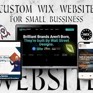 May include: A promotional image for custom Wix website design services. The image features a laptop, tablet, and smartphone displaying website mockups. Text includes "CUSTOM WIX WEBSITE FOR SMALL BUSINESS" and "Brilliant Brands Aren't Born, They're built By Wall Street Designs."