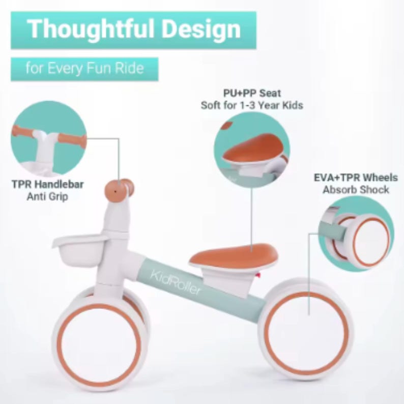 May include: A white and mint green KidRoller balance bike with orange accents. Features include a TPR handlebar, PU+PP seat, and EVA+TPR wheels. Text on the image reads "Thoughtful Design" and "for Every Fun Ride."