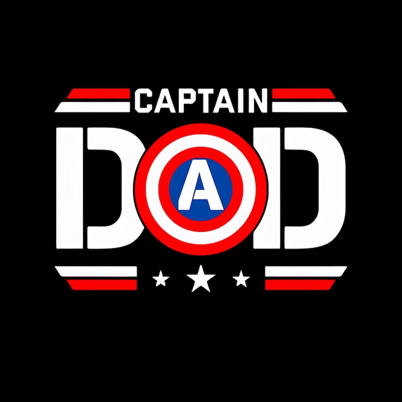May include: A graphic design on a black background featuring the white text CAPTAIN DAD. The letter O is replaced by a circular shield graphic with red, white, and blue rings and a white letter A in the centre. Three white stars sit below the text.