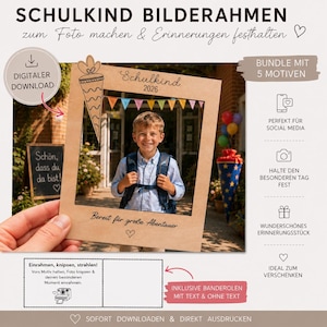 May include: A wooden photo frame with the text "Schulkind 2026" and "Bereit für große Abenteuer". The frame is held in front of a boy with a backpack. The image includes text in German, and icons for social media and keepsakes.