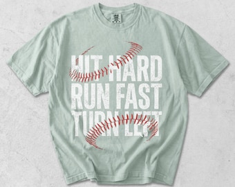 Hit Hard Run Fast Turn Left Funny Baseball Player Performance T-Shirt PNG