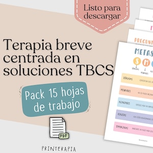 Puede incluir: Un conjunto de hojas de trabajo imprimibles en español, con títulos como "Metas Smart" y "Preguntas de Escala". La imagen también muestra el texto "Terapia breve centrada en soluciones TBCS" y "Pack 15 hojas de trabajo."