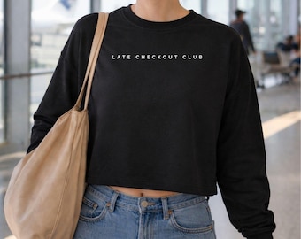 Sudadera corta Late Checkout Club, jersey minimalista de viaje