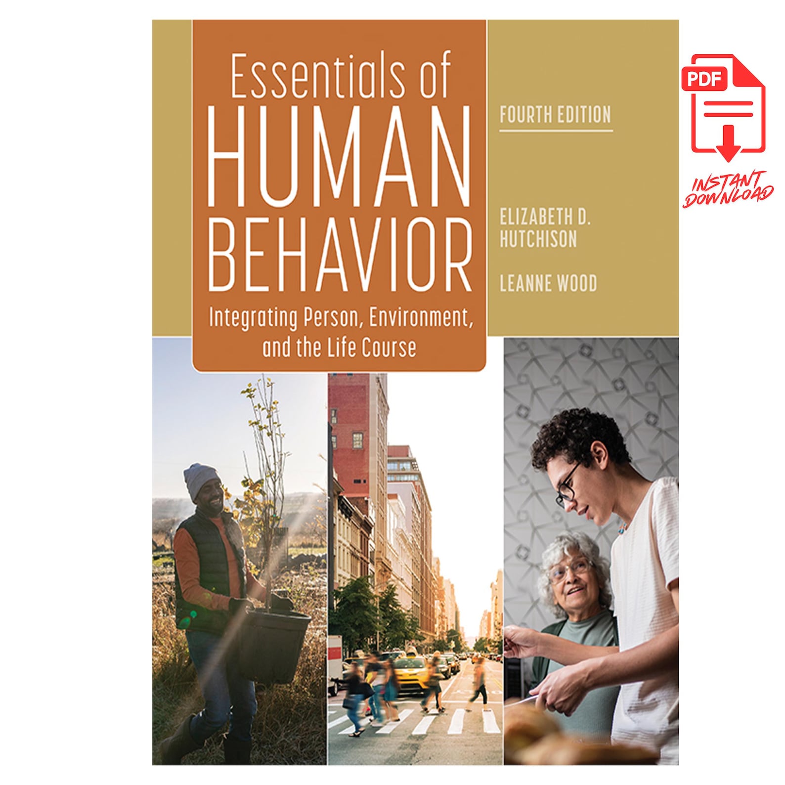 Essentials of Human Behavior Integrating Person Environment and the ...