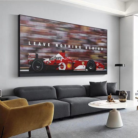 Michael Schumacher Ferrari F1 Leave Nothing Behind Poster Canvas Wall Art Racing Quote Print Formula 1 Motivational Decor for Car Fans