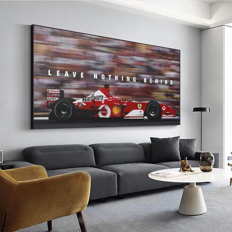 Michael Schumacher Ferrari F1 Leave Nothing Behind Poster Canvas Wall Art Racing Quote Print Formula 1 Motivational Decor for Car Fans image 1