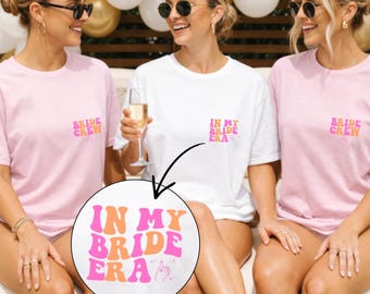 JGA Shirts personalisiert, In My Bride Era, Bride Crew, Junggesellinnenabschied Outfit Retro Look, Junggesellinnenabschied T-Shirt, Bride To Be