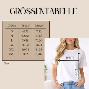 May include: A white t-shirt with a size chart in centimeters. The chart shows measurements for width and length, ranging from size S to XXXL. The text "GR&Ouml;SSENTABELLE" is at the top. A woman is wearing the t-shirt, with arrows indicating width and length.