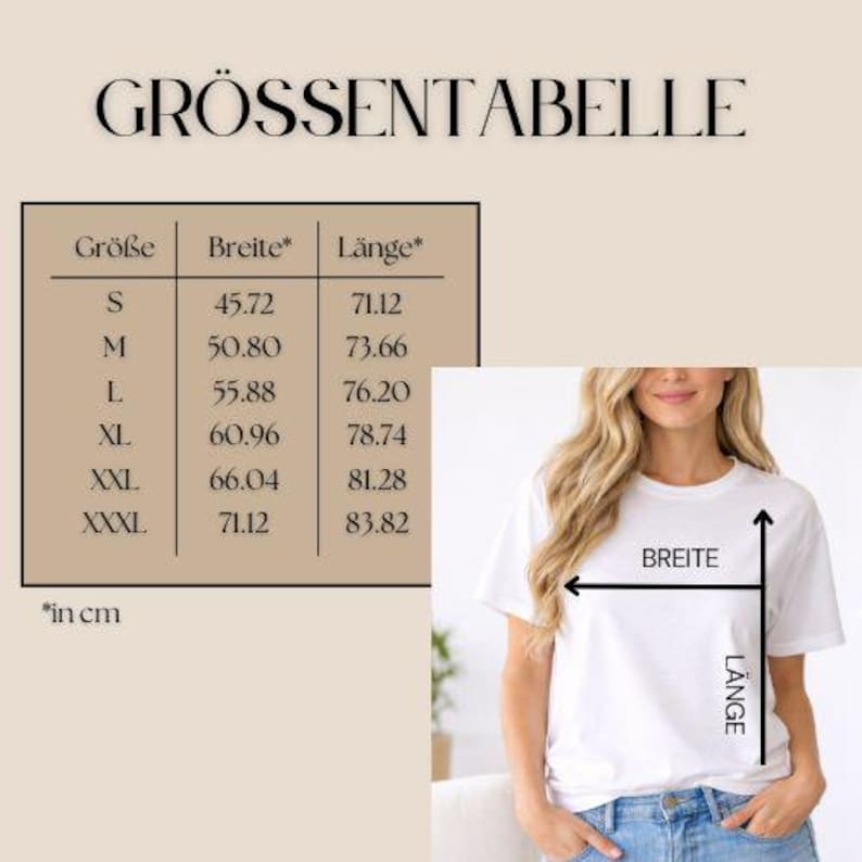 May include: A white t-shirt with a size chart in centimeters. The chart shows measurements for width and length, ranging from size S to XXXL. The text "GR&Ouml;SSENTABELLE" is at the top. A woman is wearing the t-shirt, with arrows indicating width and length.