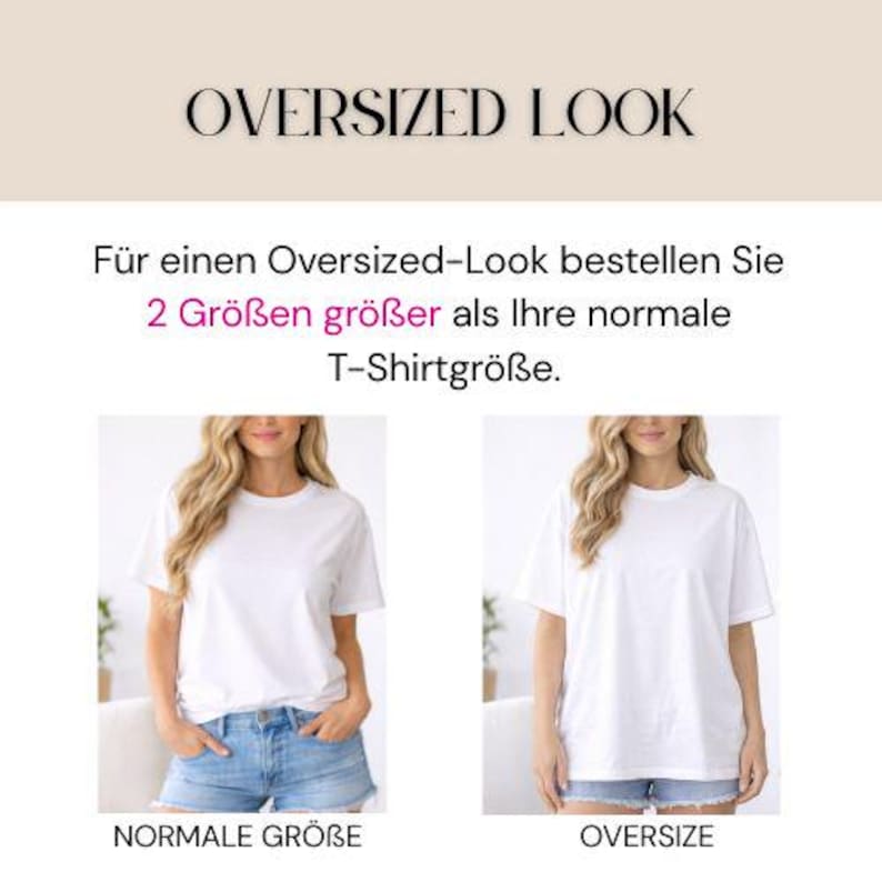May include: Image comparing a standard fit white t-shirt to an oversized white t-shirt. Text at the top reads "OVERSIZED LOOK". The text below says to order two sizes larger for an oversized look.