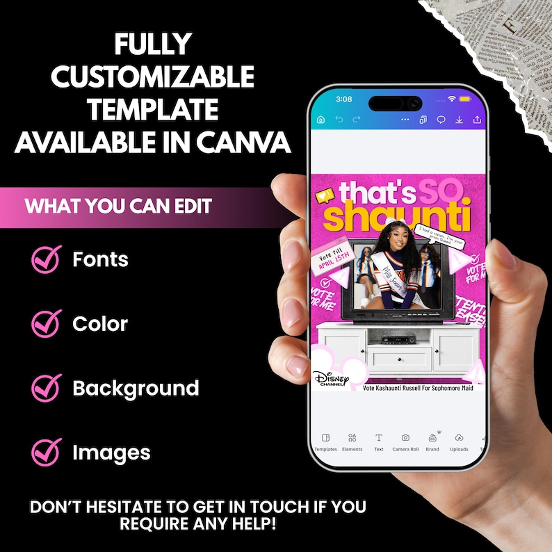 May include: A smartphone displays a customizable template in Canva with the text "that's SO shaunti". The template includes editable fonts, colors, background, and images. The phone is held against a black background.