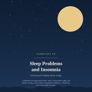 May include: A book cover titled Sleep Problems and Insomnia: A Practical Problem Solver Guide by Torbjorn Dy. The design features a large pale yellow moon against a dark navy blue night sky with small white stars and dark blue rolling hills below.