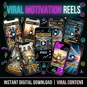 May include: A digital graphic promoting "Viral Motivation Reels" featuring multiple smartphones displaying motivational content. Each phone showcases a different theme, including "Victory Flow," "Mindset Zen," and "Build Success." The image includes the text "Instant Digital Download."