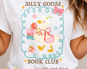 Silly Goose Book Club PNG, Book Lover Shirt Design, Teacher PNG, Reading Goose T Shirt Design, Coquette School Sublimation PNG