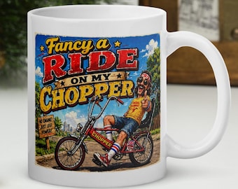 Comedy Mug Fancy a Ride on My Chopper Funny Coffee Cup Biker Humour Mug Cheeky Motorbike Joke Novelty Gift Tea Cup