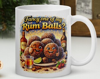 Comedy Mug Fancy One of My Rum Balls Funny Dessert Coffee Cup Cheeky Food Humour Mug Novelty Gift Tea Cup