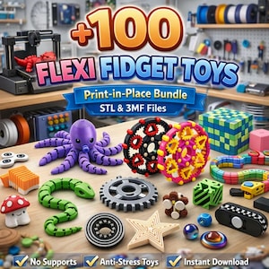 May include: A collection of colorful 3D-printed flexi fidget toys, including an octopus, gears, a snake, and a star. The image features the text "+100 FLEXI FIDGET TOYS" and "Print-in-Place Bundle". The toys are designed to be anti-stress and require no supports.