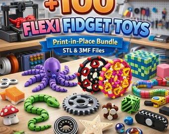 100+ Flexi Fidget Toys Bundle – Print-in-Place STL & 3MF Files (Digital Download)