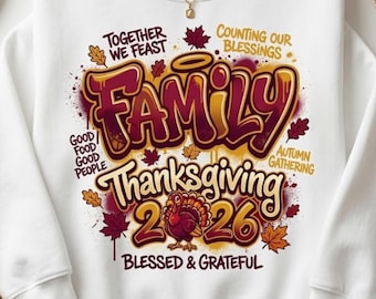 Family Thanksgiving 2026 Graffiti Design | Urban Autumn Holiday Shirt (Digital Download)