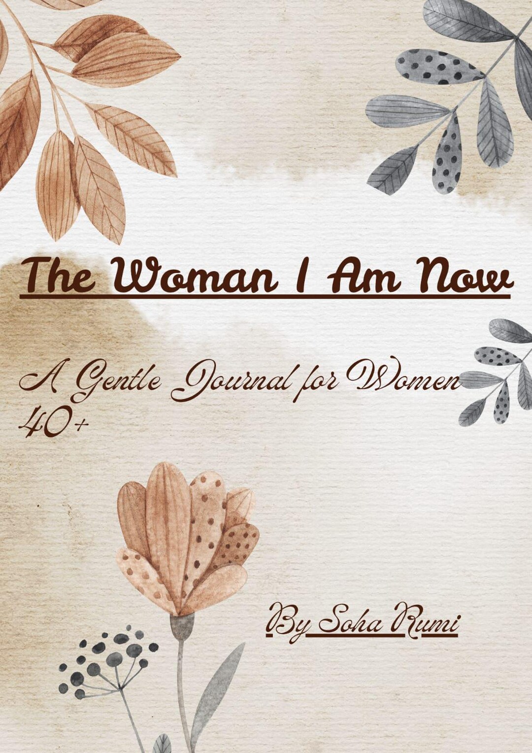 The Woman I Am Now Journal | Gentle Reflection for Women 40+ (digital ...