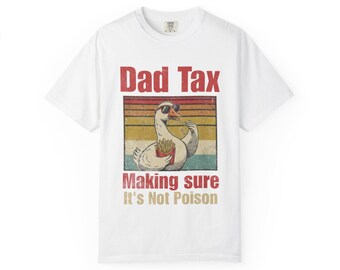 Maglietta "Dad Tax" / Maglietta divertente con grafica di un'oca per la festa del papà