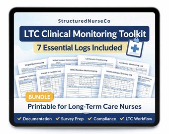 LTC Clinical Monitoring Toolkit for Nurses | Long Term Care Documentation Logs Printable PDF