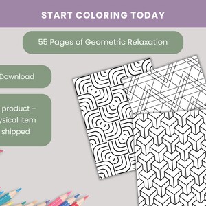 Puede incluir: Descarga digital con 55 p&aacute;ginas de dise&ntilde;os geom&eacute;tricos para colorear. La imagen muestra patrones en blanco y negro, con el texto "Start Coloring Today" y "55 Pages of Geometric Relaxation."