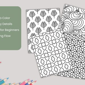Puede incluir: Cuatro p&aacute;ginas para colorear en blanco y negro con diferentes patrones geom&eacute;tricos e inspirados en la naturaleza. Las p&aacute;ginas incluyen dise&ntilde;os de hojas, espirales y estrellas. Un cuadro verde a la izquierda enumera las caracter&iacute;sticas: F&aacute;cil de colorear, Sin detalles peque&ntilde;os, Ideal para principiantes y Flujo relajante. L&aacute;pices de colores en primer plano.