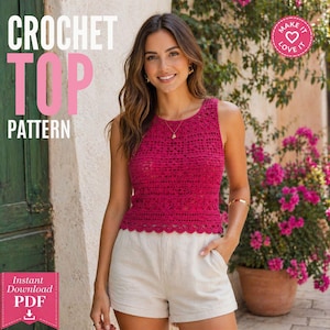 Puede incluir: Imagen de un patrón de top de ganchillo magenta. El texto "CROCHET TOP PATTERN" está en la parte superior de la imagen. Las palabras "Instant Download PDF" están en la parte inferior izquierda. El top tiene un dobladillo festoneado y es sin mangas.