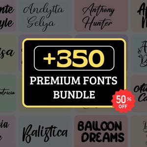 Puede incluir: Imagen que muestra una colecci&oacute;n de fuentes. El gr&aacute;fico central dice "+350 PREMIUM FONTS BUNDLE" con una etiqueta "50% OFF". Se muestran varios estilos de fuente en diferentes colores, incluyendo fuentes de escritura y en negrita.