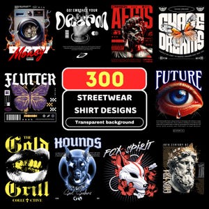 300 Streetwear png Bundle, Tshirt Design Bundle, T-Shirt Print Design, Hip Hop digital download, T-Shirt Pod Design Pack, Trendy Urban PNG