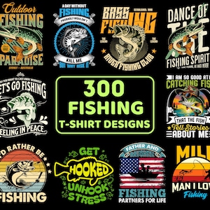 Könnte beinhalten: Eine Sammlung von T-Shirt-Designs zum Thema Angeln auf schwarzem Hintergrund. Die Designs zeigen Illustrationen von Fischen, Angelruten und Texten wie "Outdoor Fishing Paradise", "Bass Fishing Club" und "300 Fishing T-Shirt Designs."
