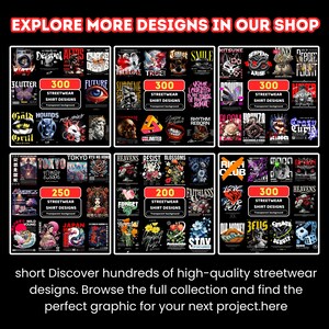 May include: A promotional image showcasing a variety of streetwear shirt designs. The image is divided into sections, each displaying multiple graphic designs with text such as "300 Streetwear Shirt Designs" and "250 Streetwear Shirt Designs". The text "EXPLORE MORE DESIGNS IN OUR SHOP" is at the top.
